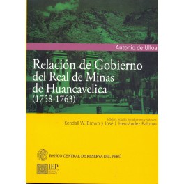 RELACIÓN DE GOBIERNO DEL REAL DE MINAS DE HUANCAVELICA