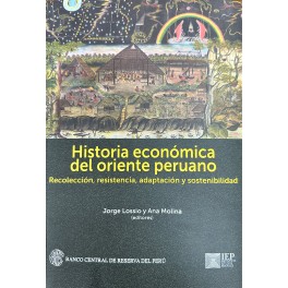 Historia económica del oriente peruano